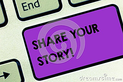 Writing note showing Share Your Story. Business photo showcasing telling everyone about your moments or experience Stock Photo