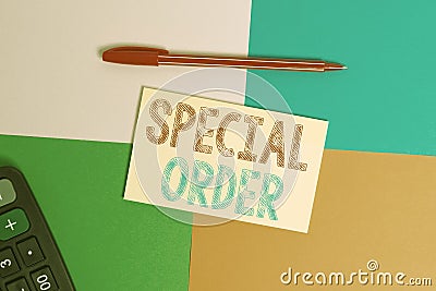 Writing note showing Special Order. Business photo showcasing Specific Item Requested a Routine Memo by Military Stock Photo