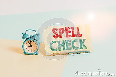 Writing note showing Spell Check. Business photo showcasing to use a computer program to find and correct spelling errors Alarm Stock Photo