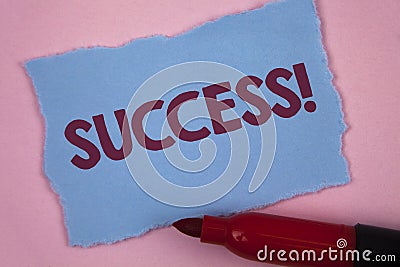 Writing note showing Success Motivational Call. Business photo showcasing Achievement Accomplishment of some purpose written on T Stock Photo