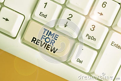 Writing note showing Time For Review. Business photo showcasing Evaluation Feedback Moment Perforanalysisce Rate Assess. Stock Photo