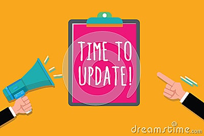 Writing note showing Time To Update. Business photo showcasing improving software or product with newer better version Stock Photo