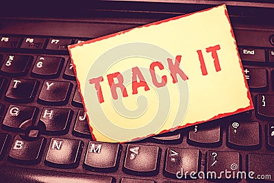 Writing note showing Track It. Business photo showcasing rough path or road typically one beaten use rather than Stock Photo