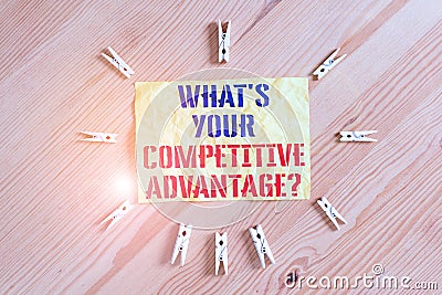 Writing note showing What S Your Competitive Advantage Question. Business photo showcasing Marketing strategy Plan Stock Photo