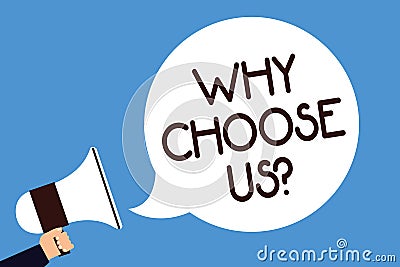 Writing note showing Why Choose Us question. Business photo showcasing Reasons for choosing our brand over others arguments Man ho Stock Photo