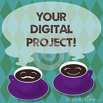 Writing note showing Your Digital Project. Business photo showcasing production that goes in creating electronic Stock Photo