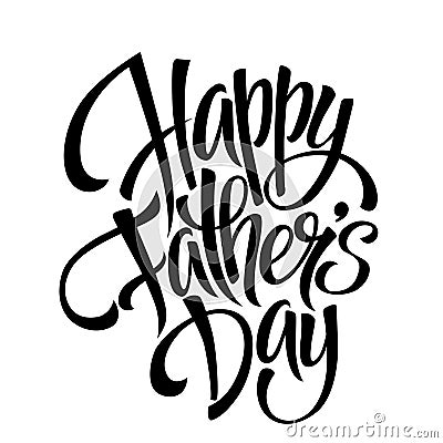 happy father's day calligraphic text. happy fathers day lettering for greeting card or tshirt. Stock Photo