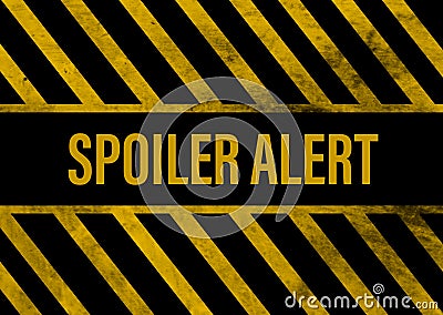 "spoiler alert" typography sign, Illustration image, black and yellow stripes pattern Stock Photo