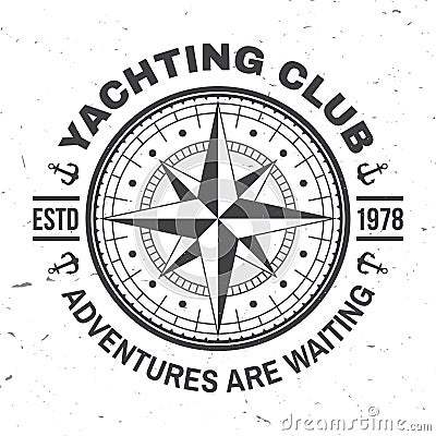 Yacht club badge. Vector. Concept for yachting shirt, print, stamp or tee. Vintage typography design with marine wind Vector Illustration