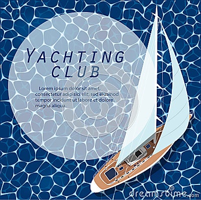 Yachting club banner. Top view sail boat on water Vector Illustration