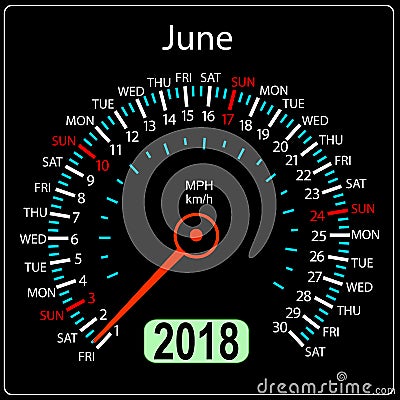 Year 2018 calendar speedometer car in concept. June Vector Illustration