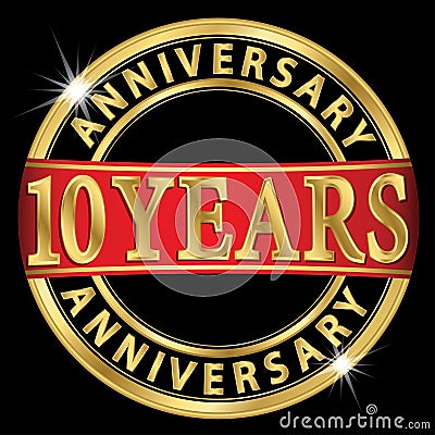 10 years anniversary golden label with ribbon, vector illust Vector Illustration