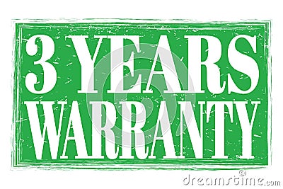 3 YEARS WARRANTY, words on green grungy stamp sign Stock Photo