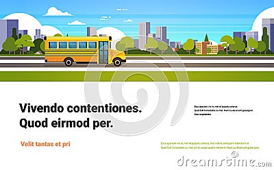 Yellow bus back to school pupils transport concept on cityscape skyscraper background flat copy space horizontal Vector Illustration