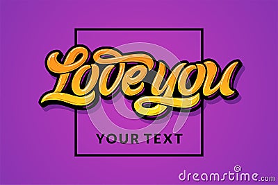 Yellow letters Love you with a square frame on a lilac background. Editable file. In the illustration there is a field for your te Vector Illustration