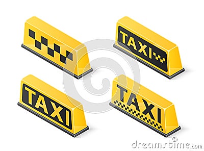 Yellow roof taxi sign set isolated on white background. Isometric vector illustration Vector Illustration