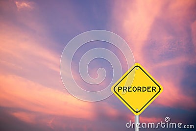 Yellow transportation sign with word preorder on violet sky background Stock Photo