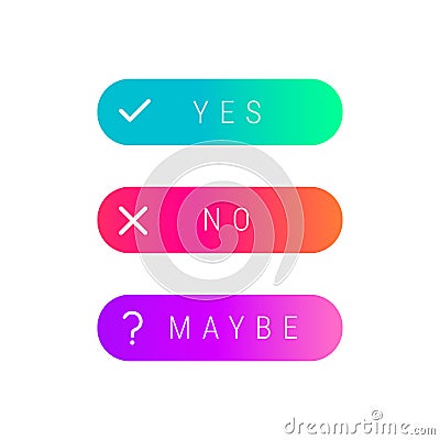 YES NO MAYBE modern gradient buttons. Elections design elements. Vector illustration Vector Illustration