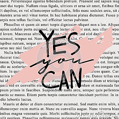 Yes You Can Motivation Phrase on Abstract Book Page. Modern Collage Graphic. Vector Textured Background. Vector Illustration