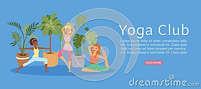 Yoga club, banner inscription, active, healthy sport, exercise for women, home fitness, design cartoon style vector Vector Illustration
