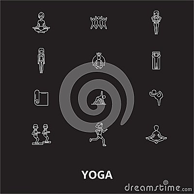 Yoga editable line icons vector set on black background. Yoga white outline illustrations, signs, symbols Vector Illustration