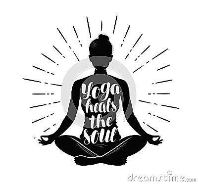 Yoga. Girl meditating in lotus pose. Typography design, vector illustration Vector Illustration