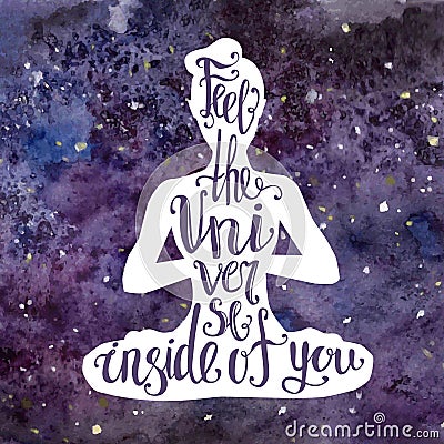 Yoga illustration with lettering. Female silhouette with bright violet watercolor space texture and handwritten phrase Feel the Un Vector Illustration