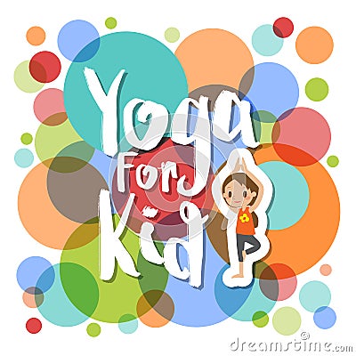 Yoga for kids cartoon illustration on colorful circle background Vector Illustration