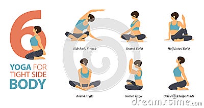 6 Yoga poses or asana posture for workout in tight side body concept. Women exercising for body stretching. Fitness infographic. Vector Illustration