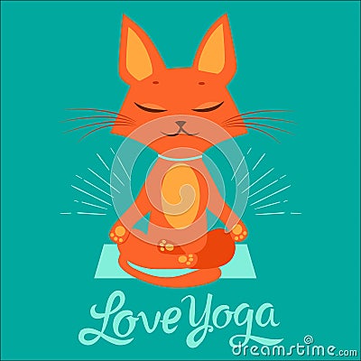 The Yoga Practice. Feel Like A Goddess. Cartoon Funny Cat Doing Yoga Position. Vector Illustration