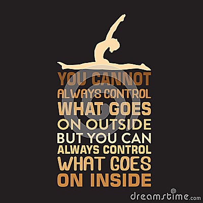 Yoga Quote and Saying good for print design. Vector Illustration