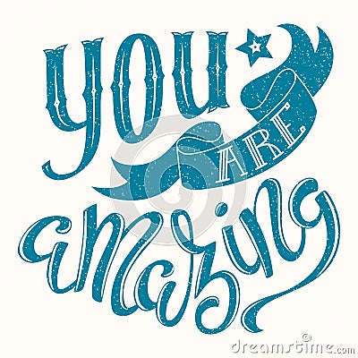 You are amazing Vector Illustration