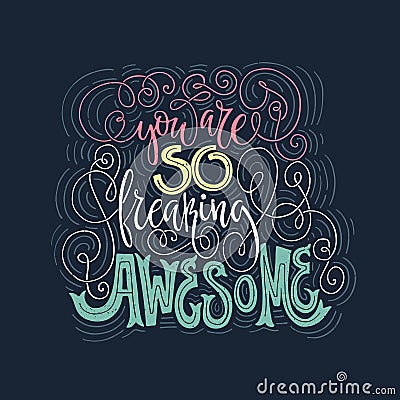 You Are So Awesome Vector Illustration