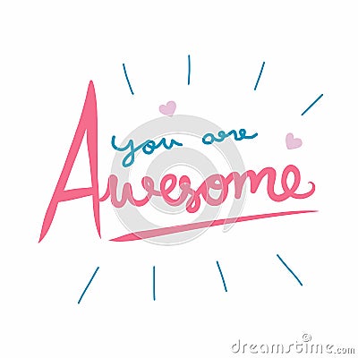 You are awesome word illustration Vector Illustration