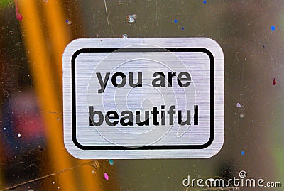 You are beautiful signs Stock Photo