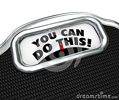 You Can Do This Words Scale Diet Exercise Lose Weight Stock Photo