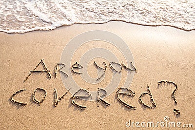 Are you covered, travel insurance concept Stock Photo