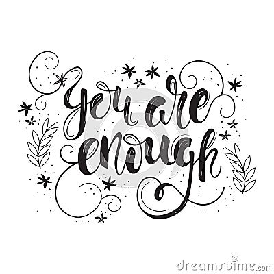 You are enough motivation poster. Vector Illustration