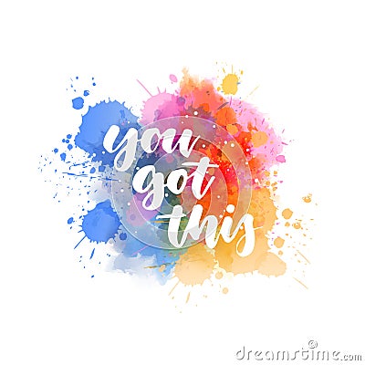 You got this - handwritten lettering Vector Illustration