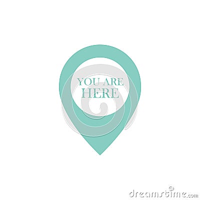 You are here sign icon. Info map pointer with your location Vector Illustration