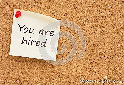 You are hired Stock Photo