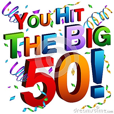 You Hit The Big 50 Message Vector Illustration