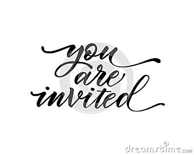 You are invited text vector on white background. Lettering for invitation, wedding and greeting card, prints and posters. Hand dra Stock Photo