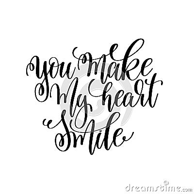 You make my heart smile hand lettering romantic quote Vector Illustration