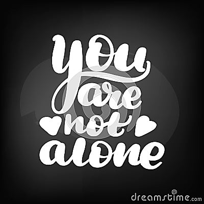 you are not alone Vector Illustration