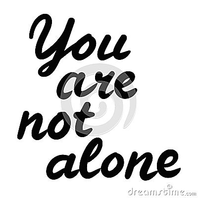You are not alone Vector Illustration