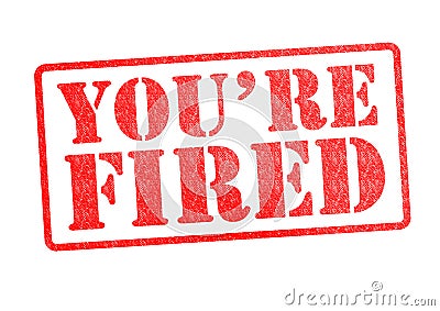 YOU`RE FIRED Rubber Stamp Stock Photo