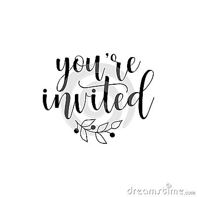 You`re invited. original custom hand lettering. Stock Photo