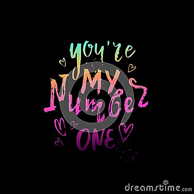 You`re my number one Vector Illustration