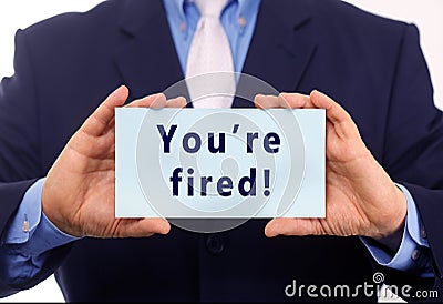 You're fired! Stock Photo